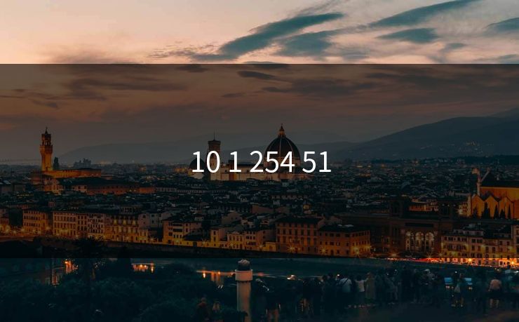 10 1 254 51 10 1 254 51